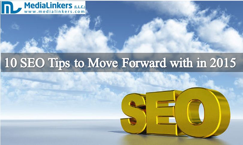 10 SEO Tips to Move Forward with in 2015